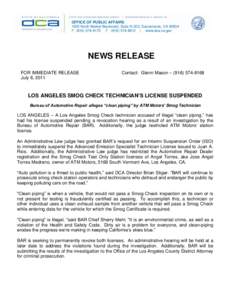 OFFICE OF PUBLIC AFFAIRS 1625 North Market Boulevard, Suite N-323, Sacramento, CA[removed]P[removed]F[removed] | www.dca.ca.gov NEWS RELEASE FOR IMMEDIATE RELEASE