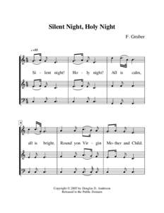 Silent Night, Holy Night F. Gruber G =55 s a 68 k z k k