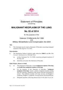 Statement of Principles concerning MALIGNANT NEOPLASM OF THE LUNG No. 93 of 2014 for the purposes of the