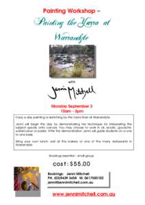 Painting Workshop ~  Painting the Yarra at Warrandyte  with