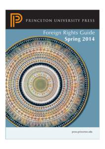 Foreign Rights Guide Spring 2014 press.princeton.edu  about princeton university press
