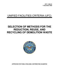 UFC[removed]Selection of Methods for the Reduction, Reuse and Recycling of Demolition Waste