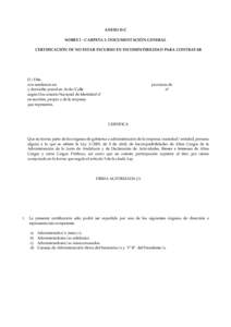 ANEXO II­C SOBRE 1 ­ CARPETA 1: DOCUMENTACIÓN GENERAL       CERTIFICACIÓN DE NO ESTAR INCURSO EN INCOMPATIBILIDAD PARA CONTRATAR D./Dña. con residencia en