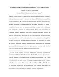 1 Methodological Individualism and Holism in Political Science: A Reconciliation Christian List and Kai Spiekermann London School of Economics and Political Science* Abstract: Political science is divided between methodo