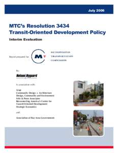 Housing / Public transport / Sustainable development / Transit-oriented development / Urban design / Transit village / Metropolitan Transit Authority of Harris County / Bi-State Development Agency / Metropolitan Transportation Commission / Transportation in the United States / Transportation in California / Urban studies and planning