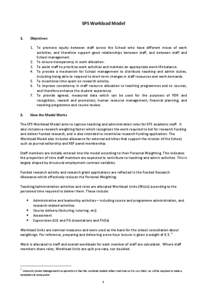 SPS Workload Model 1. Objectives 1. To promote equity between staff across the School who have different mixes of work activities, and therefore support good relationships between staff, and between staff and