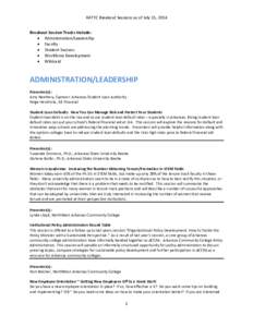 AATYC Breakout Sessions as of July 15, 2014 Breakout Session Tracks Include: • Administration/Leadership • Faculty • Student Success • Workforce Development