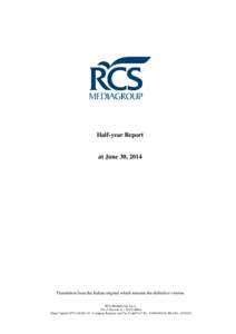 Microsoft Word - relazione finanziaria semestrale al 30 giugno 2014 post traduttori e revisori_con modifiche.docx