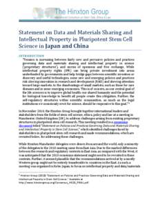   Statement	
  on	
  Data	
  and	
  Materials	
  Sharing	
  and	
   Intellectual	
  Property	
  in	
  Pluripotent	
  Stem	
  Cell	
   Science	
  in	
  Japan	
  and	
  China	
   	
   INTRODUCTION	
  