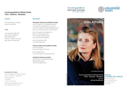 Forschungsplattform Elfriede Jelinek Texte – Kontexte – Rezeption Leiterin Mitglieder