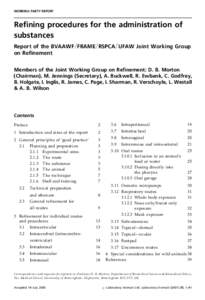 WORKING PARTY REPORT  Re ning procedures for the administration of substances Report of the BVAAWF =FRAME =RSPCA=UFAW Joint Working Group on Re nement