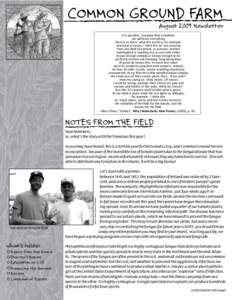 COMMON GROUND FARM  August 2009 Newsletter It is possible, I suppose that sometime we will learn everything