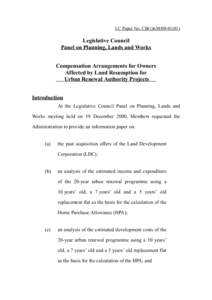 LC Paper No. CB[removed])  Legislative Council Panel on Planning, Lands and Works Compensation Arrangements for Owners Affected by Land Resumption for