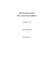 NASA ADVISORY COUNCIL SPACE OPERATIONS COMMITTEE February 8, 2011  NASA Headquarters