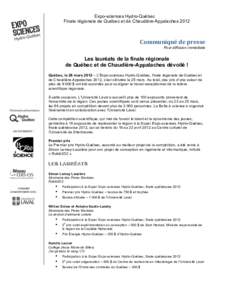 Expo-sciences Hydro-Québec Finale régionale de Québec et de Chaudière-Appalaches 2012 Communiqué	
  de	
  presse	
   Pour diffusion immédiate
