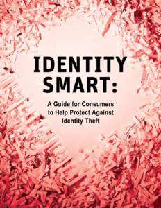 IDENTITY ALERT: The Fight to Defend Your Identity and Personal Information A frightening crime with an untraceable weapon, identity theft is creating anxiety across the country. In fact, 1 incident every 3 seconds of id