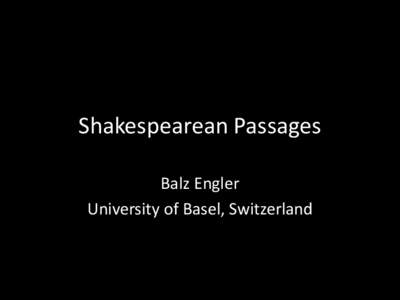 Shakespearean Passages Balz Engler University of Basel, Switzerland Hypoplectrus sp.