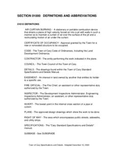 SECTION[removed]DEFINITIONS AND ABBREVIATIONS[removed]DEFINITIONS AIR CURTAIN BURNING - A stationary or portable combustion device that directs a plane of high velocity forced air into a pit with walls in such a manner as to