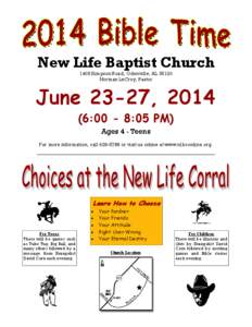 New Life Baptist Church 1405 Simpson Road, Odenville, AL[removed]Norman LeCroy, Pastor June 23-27, [removed]:00 - 8:05 PM)