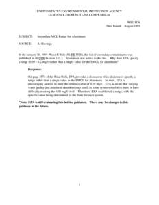 UNITED STATES ENVIRONMENTAL PROTECTION AGENCY GUIDANCE FROM HOTLINE COMPENDIUM WSG H36 Date Issued: August 1991 SUBJECT: