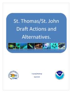 St. Thomas/St. John Draft Actions and Alternatives. Scoping Meetings April 2014