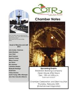 Chamber Notes  The Chamber works to advance the economic, civic, and cultural development of the city of Demopolis and its surrounding areas.