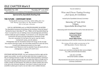 IDLE CHATTER Mark ll Thursday 26th June 2014 Newsletter No: 100  This newsletter is an initiative of the Quandialla Centenary Committee