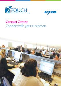 Computer telephony integration / Telephony / Customer experience / Touchpoint / Contact centre / Acxiom / Marketing / Customer experience management / Call centre