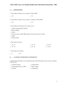 CHLA/ABSC Survey of Canadian Health Science Information Professionals – 2002  A. DEMOGRAPHICS