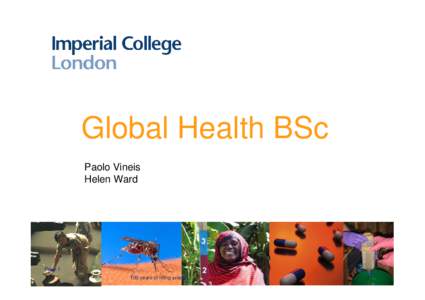Global Health BSc Paolo Vineis Helen Ward Pageyears of living science