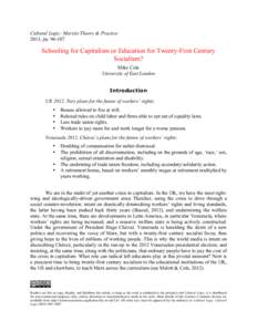 Cultural Logic: Marxist Theory & Practice 2013, pp[removed]Schooling for Capitalism or Education for Twenty-First Century Socialism? Mike Cole