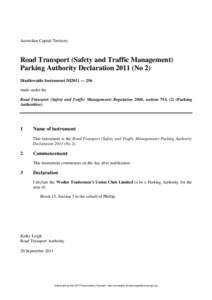 Australian Capital Territory  Road Transport (Safety and Traffic Management) Parking Authority Declaration[removed]No 2) Disallowable Instrument DI2011 — 256 made under the