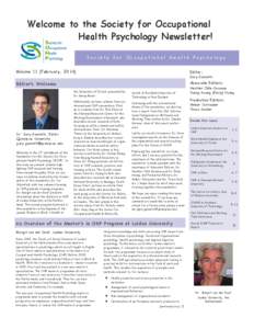 Welcome to the Society for Occupational Health Psychology Newsletter! Society for