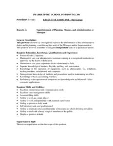 PRAIRIE SPIRIT SCHOOL DIVISION NO. 206 POSITION TITLE: Reports to:  EXECUTIVE ASSISTANT – Bus Garage