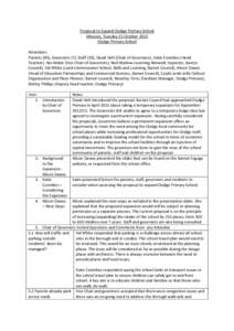 Proposal to Expand Osidge Primary School Minutes, Tuesday 15 October 2013 Osidge Primary School Attendees: Parents (85), Governors (7), Staff (30), David Holt (Chair of Governors), Katie Coombes (Head Teacher), Has Mahir