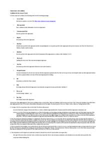 General terms and conditions Conditions for the storage of Goods 1. In these terms and conditions, the following words have the following meanings:1 Access Hours the hours we permit access to the Unit Office Hours otherw