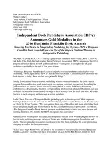 FOR IMMEDIATE RELEASE Media Contact: Terry Nathan, Chief Operations Officer Independent Book Publishers Association