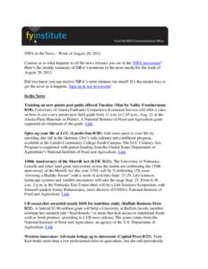 NIFA in the News – Week of August 20, 2012 Curious as to what happens to all the news releases you see in the NIFA newsroom? Here’s the weekly summary of NIFA’s mentions in the news media for the week of August 20,