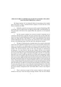 SPEECH OF SHRI T.T. KRISHNAMACHARI ON ECONOMIC SITUATION AND TAXATION PROPOSALS[removed]Mr. Deputy-Speaker, Sir, I am taking the liberty of encroaching on the valuable time of the House to make a statement because I pr