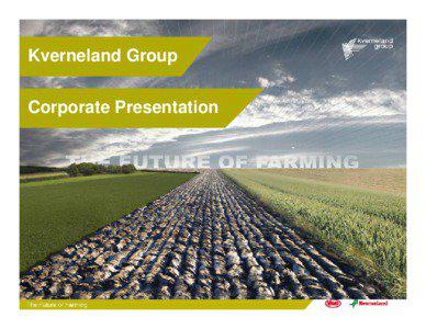 Kverneland Group Corporate Presentation