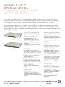 Alcatel-Lucent OmniswitchStackable Gigabit Ethernet LAN Switch Family