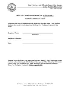 Court Services and Offender Supervision Agency for the District of Columbia Office of the Director DRUG-FREE WORKPLACE PROGRAM – 60-DAY NOTICE ACKNOWLEDGEMENT FORM