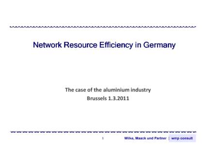 Network Resource Efficiency in Germany  The case of the aluminium industry Brussels