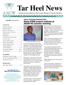 AAUW NC Tar Heel News  Tar Heel News American Association of University Women of North Carolina Advancing equity for women and girls through advocacy, education, and research Fall 2008 | Vol. 54, No. 3