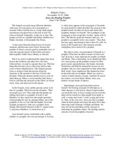 Religion Today is contributed by UW’s Religious Studies Program to examine and promote discussion of religious issues.  Religion Today November 19-25, 2006 Jesus the Healing Prophet Paul V.M. Flesher