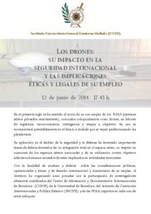 Instituto Universitario General Gutiérrez Mellado (UNED)  LOS DRONES: SU IMPACTO EN LA SEGURIDAD INTERNACIONAL Y LAS IMPLICACIONES