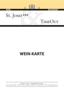 Hi#?dhZ[ I^bZDji WEIN-KARTE  HOTEL St. Josef *** & RESTAURANT TimeOut