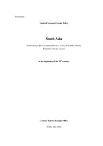 Translation Tasks of German Foreign Policy South Asia AFGHANISTAN, BANGLADESH, BHUTAN, INDIA, MALDIVES, NEPAL, PAKISTAN AND SRI LANKA