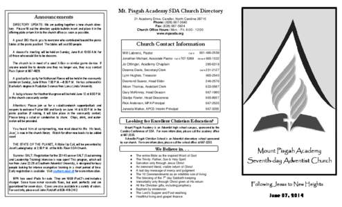 Mt. Pisgah Academy SDA Church Directory Announcements DIRECTORY UPDATE: We are putting together a new church directory. Please fill out the directory update bulletin insert and place it in the offering plate or turn it i