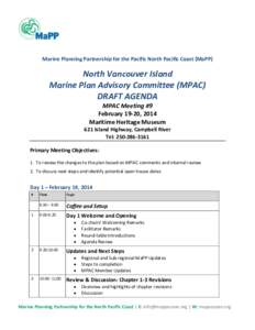 Marine Planning Partnership for the Pacific North Pacific Coast (MaPP)  North Vancouver Island Marine Plan Advisory Committee (MPAC) DRAFT AGENDA MPAC Meeting #9